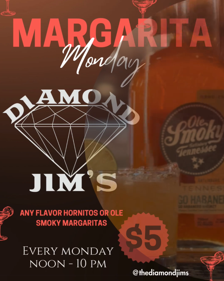 A digital flyer for Diamond Jim's Margarita Monday.